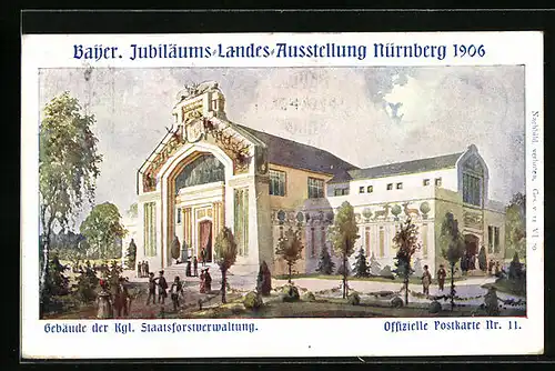 Künstler-AK Nürnberg, Bayer. Jubiläums-Landes-Ausstellung, Gebäude der kgl. Staatsforstverwaltung, Ganzsache Bayern