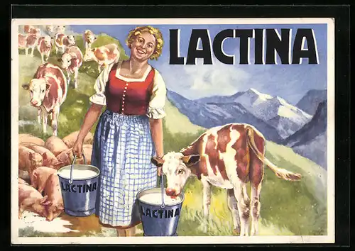 Künstler-AK Reklame Lactina-Milchersatz - Glückliche Almbäuerin mit Kälbern und Milcheimern