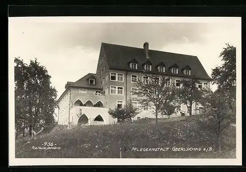 Foto-AK Oberlochau a. B., Ansicht der Pflegeanstalt