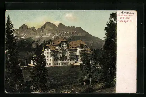 AK Karersee, Hotel Karersee mit dem Rosengarten