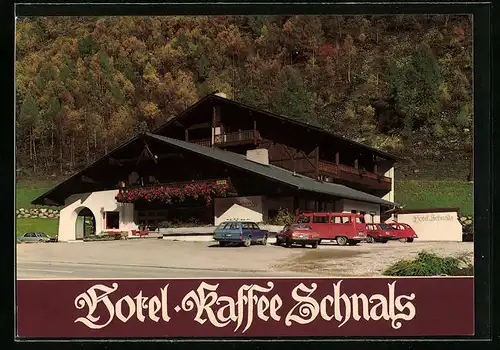 AK Schnals, Hotel-Kaffee Schnals