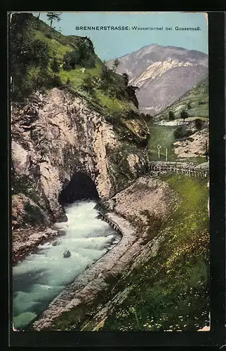 AK Gossensass, Brennerstrasse, Partie am Wassertunnel