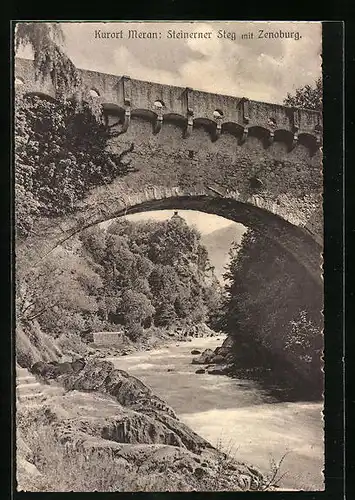 AK Meran, Steinerner Steg mit Zenoburg
