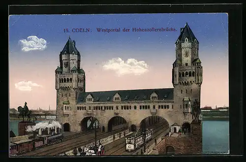 AK Köln, Westportal der Hohenzollernbrücke