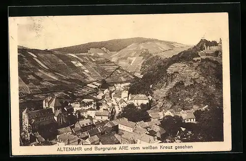 AK Altenahr / Ahrtal, Ortsansicht und Burgruine Are vom weissen Kreuz gesehen