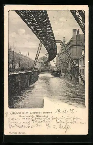 AK Barmen, Schwebebahn Elberfeld-Barmen, Schwebebahnhof Döppersberg