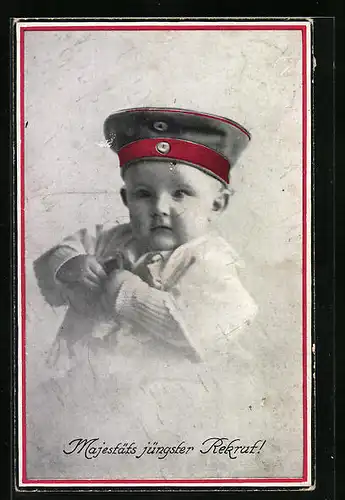 AK Majestäts jüngster Rekrut mit Soldatenmütze, Kinder Kriegspropaganda