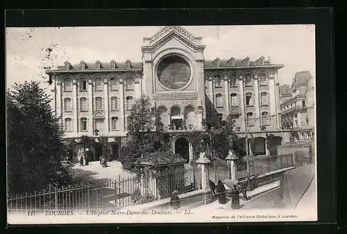 AK Lourdes, l'Hopital Notre-Dame-des-Douleurs