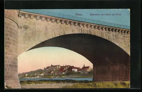 AK Pirna, Elbbrücke und Blick auf Pirna