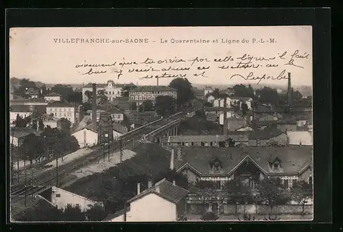 AK Villefranche-sur-Saone, La Quarantaine et Ligne du P.-L.-M.