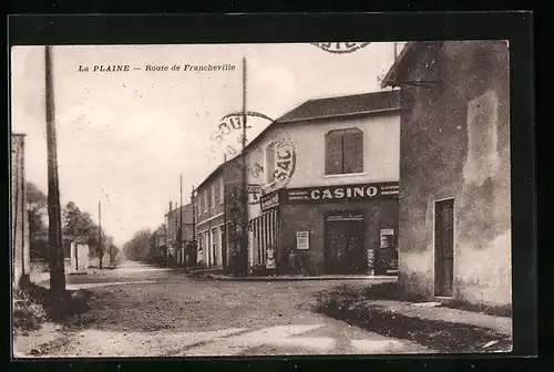 AK La Plaine, Route de Francheville