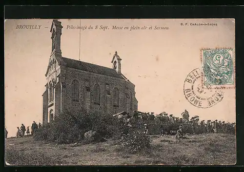 AK Brouilly, Pèlerinage du 8 Sept. Messe en plein air et Sermon