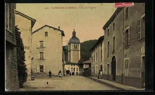 AK St-Bonnet-le-Troncy, Rue de l`Eglise