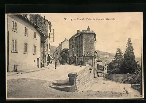 AK Thizy, Rue de Vaise et Rue de l`Hospice, Strassenpartien