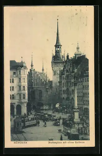 AK München, Strassenbahn am Marienplatz mit altem Rathaus