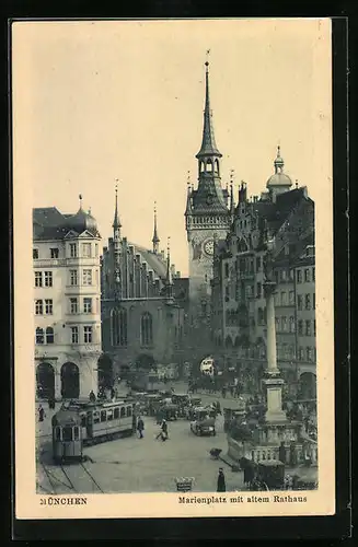 AK München, Marienplatz mit altem Rathaus und Strassenbahn