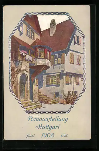 Künstler-AK Stuttgart, Bauausstellung 1908, Altes Haus mit Erker