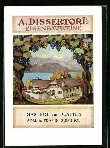 Künstler-AK Söll b. Tramin, Gasthof zur Platten, A. Dissertori`s Eigenbauweine