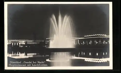 AK Düsseldorf, Grosse Ausstellung Gesolei 1926 - Gesolei bei Nacht, Hauptrestaurant mit Leuchtfontäne