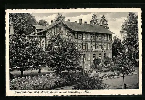AK Bad Thal im Thür. Wald, Hotel Wartburg-Heim von der Strasse gesehen