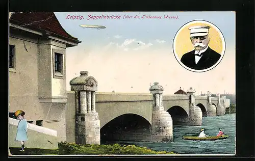 AK Leipzig, Zeppelinbrücke über die Lindenauer Wiesen, Portrait des Grafen Ferdinand von Zeppelin