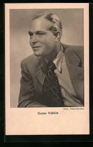 AK Schauspieler Gustav Fröhlich In Anzug und Krawatte