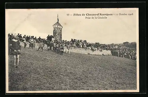 AK Chazay-d`Azergues, Fetes, Prise de la Citadelle