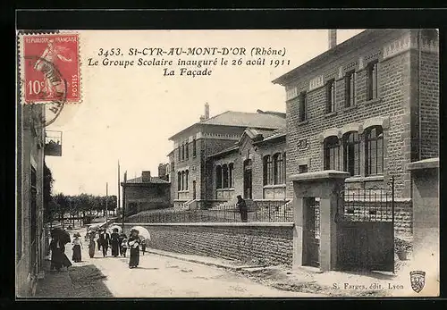 AK Saint-Cyr-au-Mont-d`Or, Le Groupe Scolaire inauguré le 26 aout 1911, La Facade