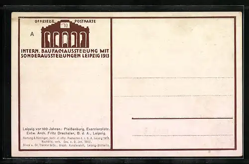 Künstler-AK Leipzig, Internationale Baufach-Ausstellung 1913 - Exerzierplatz Pleissenburg vor 100 Jahren