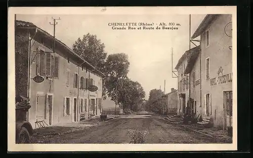 AK Chenelette, Grande Rue et Route de Beaujeu