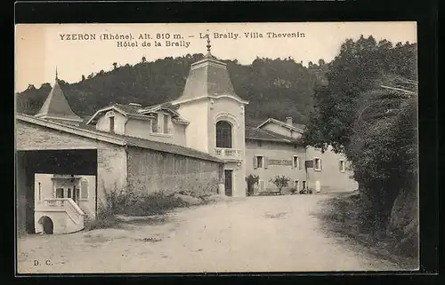 AK Yzeron, La Brally, Villa Thevenin, Hotel de la Brally