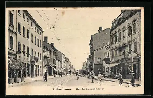 AK Villeurbanne, Rue des Maisons-Neuves