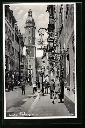 AK Leipzig, Burgstrasse mit Hotel Thüringer Hof
