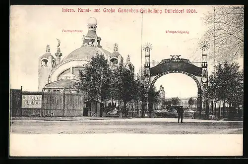 AK Düsseldorf, Internationale Kunst- u. Grosse Gartenbauausstellung 1904, Palmenhaus und Haupteingang