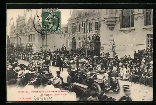 AK Roubaix, Exposition Internationale du Nord de la France - Les Fetes du Corso Fleuri