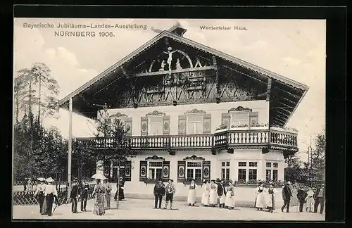 AK Nürnberg, Bayerische Jubiläums-Landes-Ausstellung 1906 - Werdenfelser Haus
