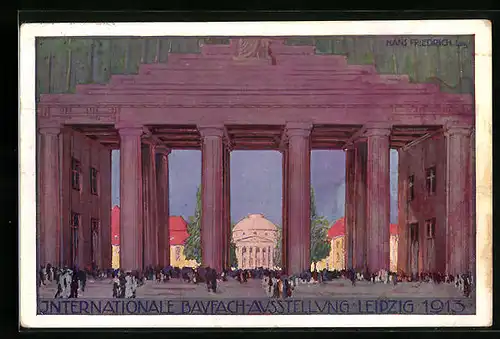 Künstler-AK Leipzig, Intern. Baufachausstellung mit Sonderausstellungen 1913 - Säulentor mit Publikum