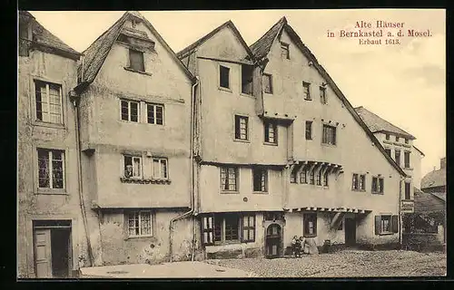 AK Bernkastel a. d. Mosel, Strassenpartie an den alten Häusern, erbaut 1613