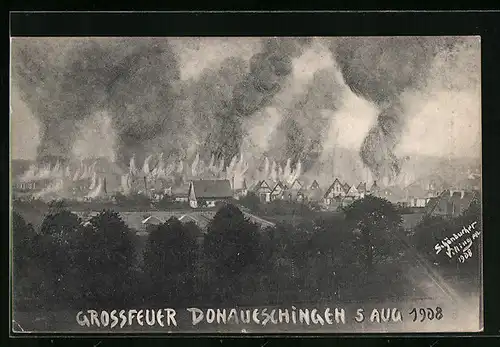 Künstler-AK Donaueschingen, Grossfeuer 1908, Brennende Häuser