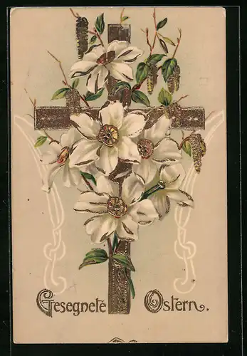 Präge-AK Goldenes Kreuz mit Blumen zu Ostern