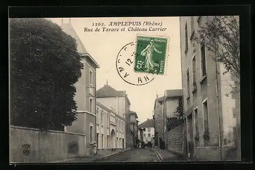 AK Amplepuis, Rue de Tarare et Chateau Carrier