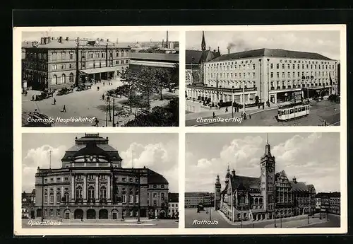 AK Chemnitz, Hauptbahnhof, Chemnitzer Hof, Rathaus, Opernhaus