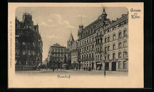 AK Köln a. Rh., Partie am Domhof mit Stassenbahn
