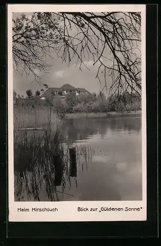 AK Storkow, Heim Hirschluch, Blick zur Güldenen Sonne