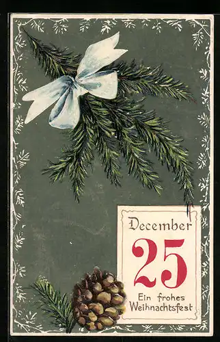 Präge-AK Ein frohes Weihnachtsfest, Tannenzweige mit Schleife
