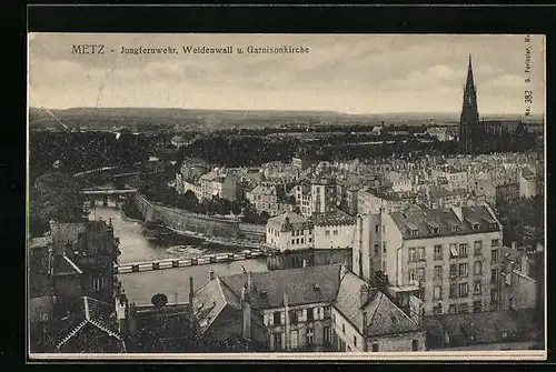 AK Metz, Junfernwehr, Weidenwall und Garnisonkirche