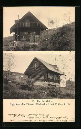 AK Wildersbach bei Rothau, Perhöh-Blockhütte, Eigentum der Pfarrei