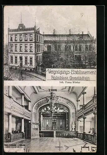 AK Markkleeberg-Grossstädteln, Vergnügungs-Etablissement Feldschloss - Gebäude und Ballsaal
