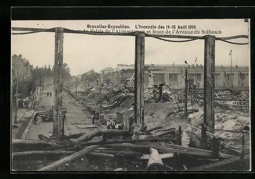 AK Bruxelles, Exposition 1910, L`Incendie 1910, Palais de l`Alimentation et Avenue du Solbosch