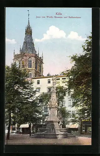 AK Köln, Jean von Werth-Brunnen und Rathausturm